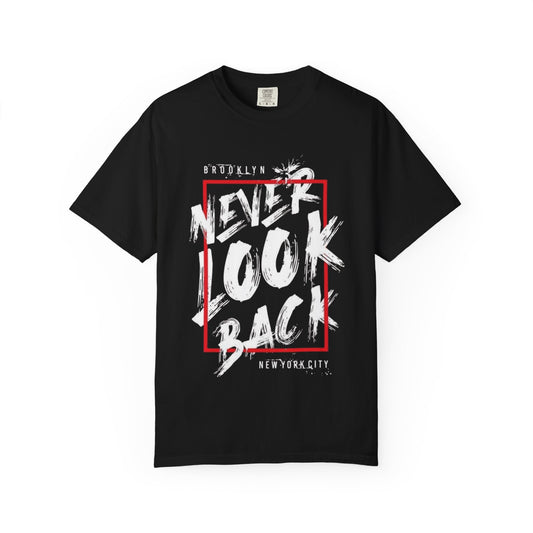 Never Look Back Graphic T‑Shirt — Bold Streetwear Tee (New York City)