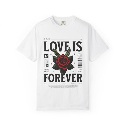 Love Is Forever Rose T-Shirt